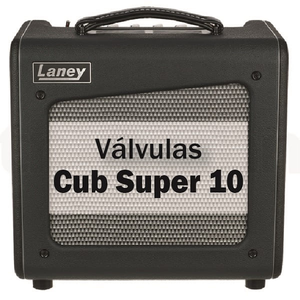 Valvulas laney Cub Super 10