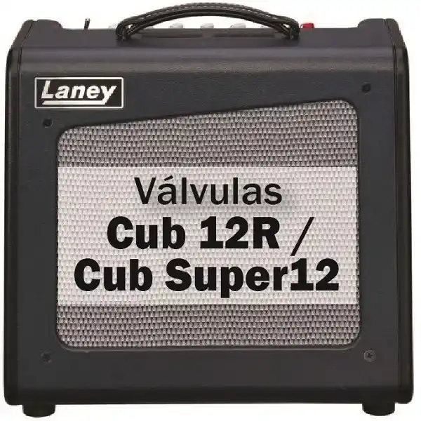 Válvulas laney Cub 12R Cub Super12